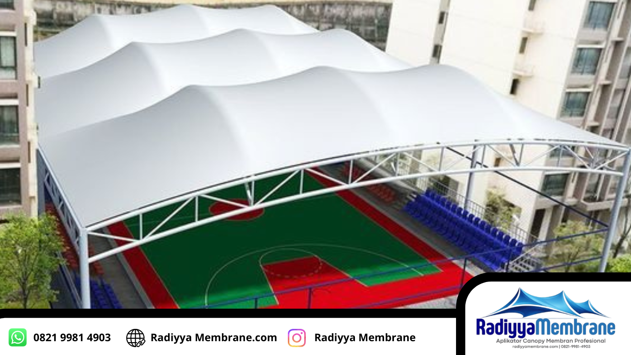 Harga Kanopi Membrane Karawang Lapangan Olahraga