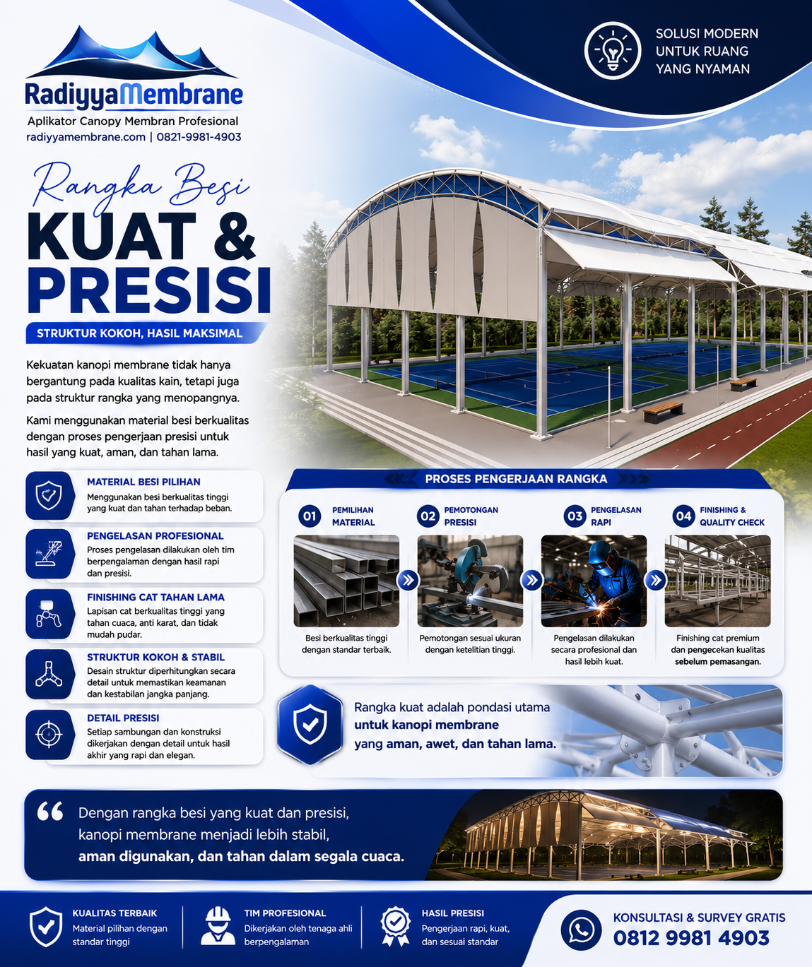 Penerapan rangka besi untuk struktur kanopi membrane Jakarta Utara