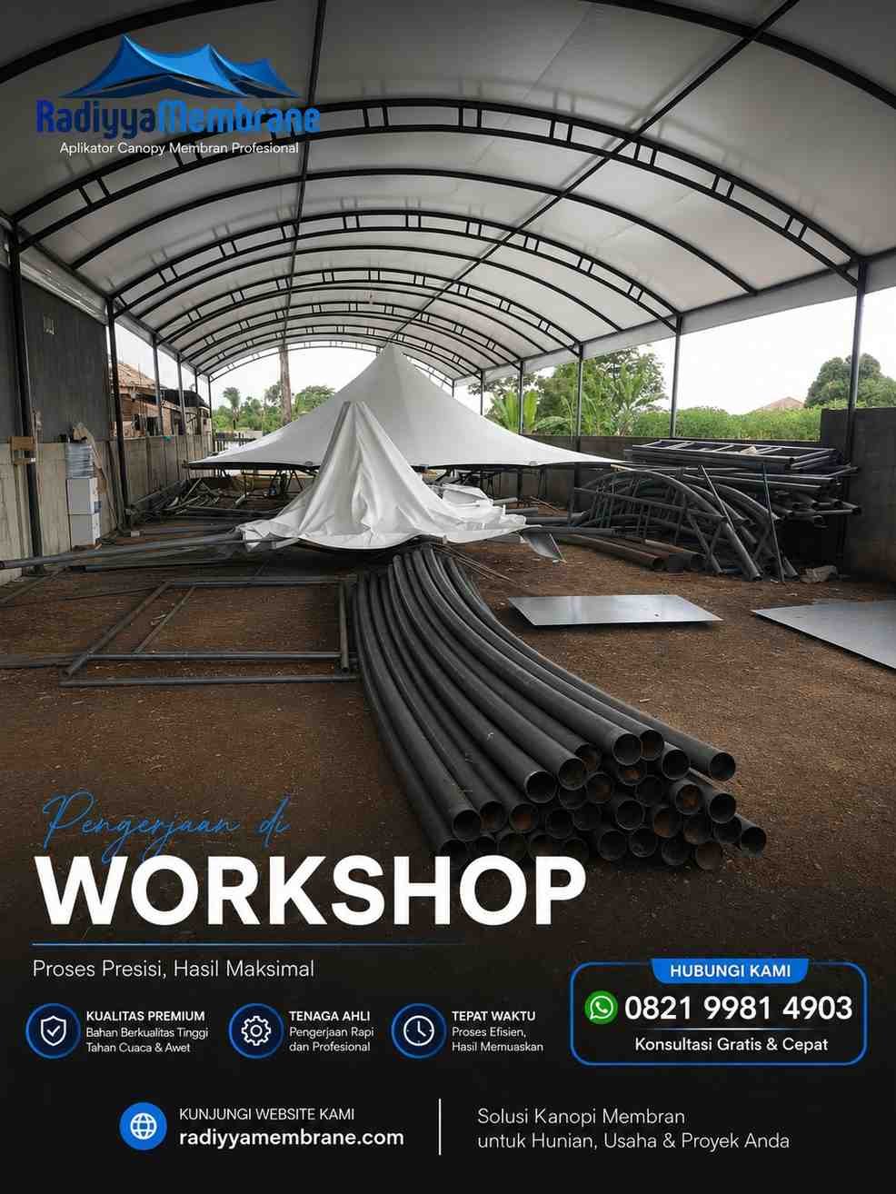 Before After Proses Pengerjaan Kanopi Membran di Workshop